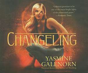 Changeling de Yasmine Galenorn