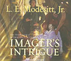 Imager's Intrigue de L. E. Jr. Modesitt