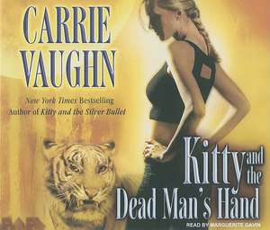 Kitty and the Dead Man's Hand de Carrie Vaughn