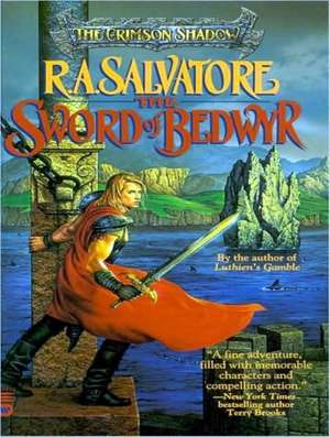 The Sword of Bedwyr de R.A. Salvatore