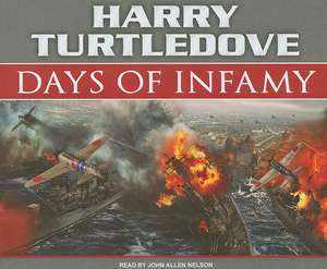 Days of Infamy de Harry Turtledove