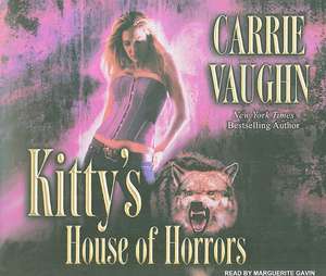 Kitty's House of Horrors de Carrie Vaughn