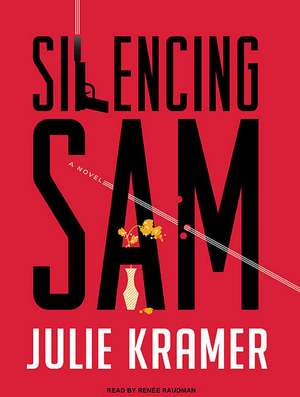 Silencing Sam de Julie Kramer