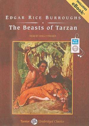 The Beasts of Tarzan de Shelly Frasier