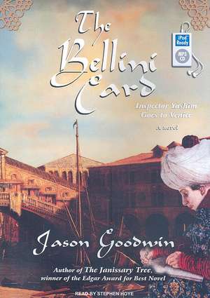 The Bellini Card: Inspector Yashim Goes to Venice de Jason Goodwin