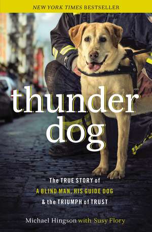 The Thunder Dog de Michael Hingson