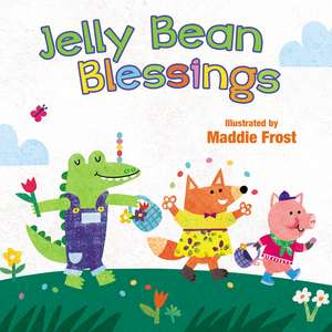 Jelly Bean Blessings de Maddie Frost