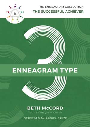 The Enneagram Type 3: The Successful Achiever de Beth McCord