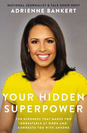 Your Hidden Superpower de Adrienne Bankert
