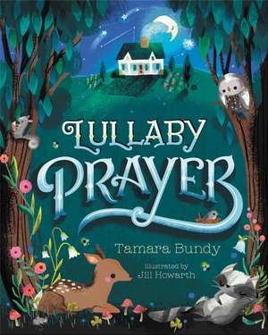 Lullaby Prayer de Tamara Bundy