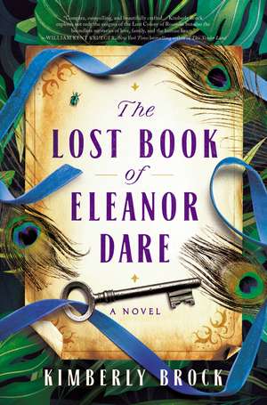 The Lost Book of Eleanor Dare de Kimberly Brock