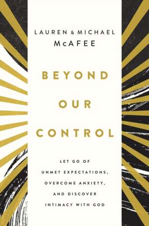 Beyond Our Control de Michael McAfee