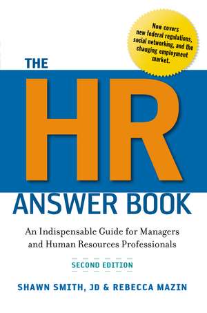 The HR Answer Book: An Indispensable Guide for Managers and Human Resources Professionals de Scotty Smith