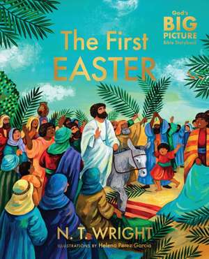 The First Easter de N T Wright