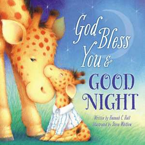 God Bless You and Good Night de Hannah Hall