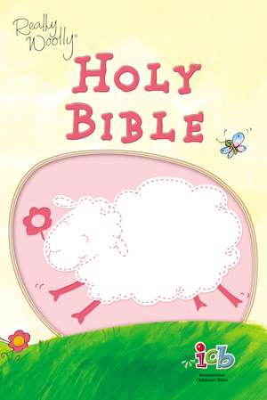 ICB, Really Woolly Holy Bible, Leathersoft, Pink: Children's Edition - Pink de Thomas Nelson