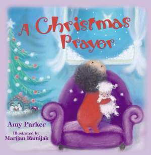 A Christmas Prayer de Amy Parker