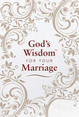 God's Wisdom for Your Marriage de Jack Countryman