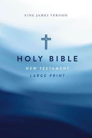 KJV Large Print Outreach New Testament Bible, Cross Softcover, Comfort Print de Thomas Nelson