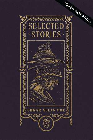 The Raven and Other Selected Works (The Gothic Chronicles Collection) de Edgar Allan Poe