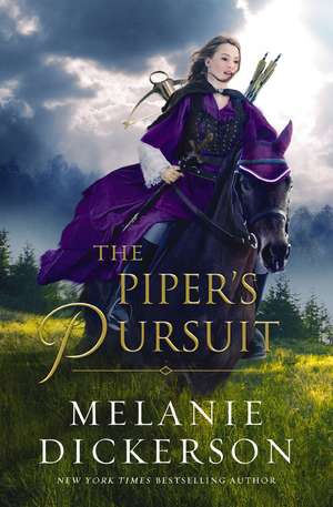 The Piper's Pursuit de Melanie Dickerson