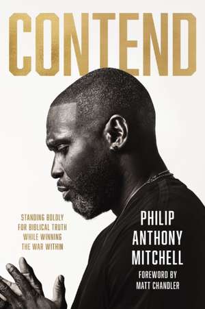 Contend de Philip Anthony Mitchell