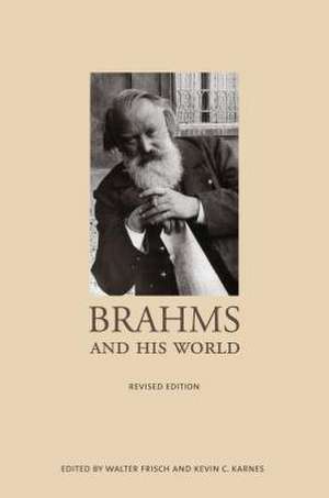 Brahms and His World de Walter Frisch