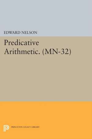 Predicative Arithmetic de Edward Nelson
