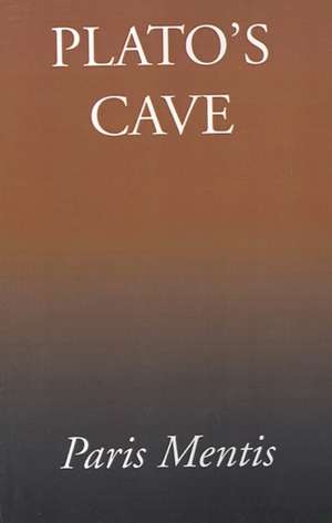 Plato's Cave de Paris Mentis
