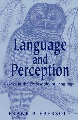 Language and Perception de Frank B. Ebersole