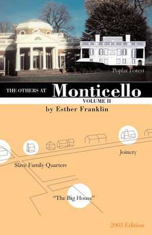 The Others at Monticello- Volume II de Esther Franklin