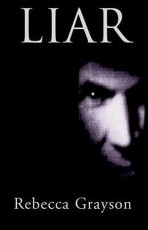 Liar de Rebecca Grayson
