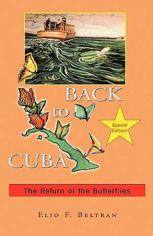 Back to Cuba de Elio F. Beltran