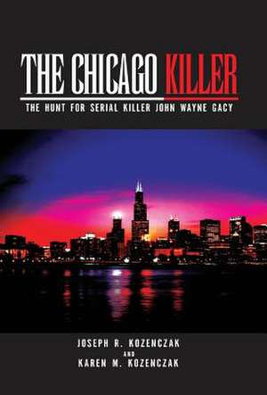 Kozenczak, J: Chicago Killer