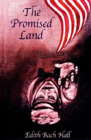 Hall, E: Promised Land