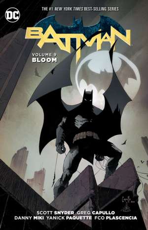 Batman Vol. 9: Bloom de Scott Snyder