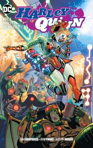 Harley Quinn Vol. 1: Harley vs. Apokolips de Sam Humphries