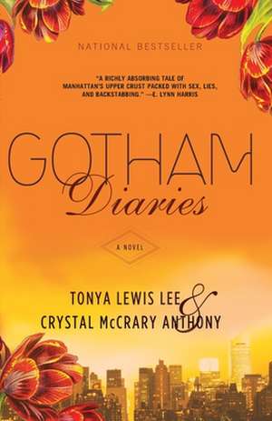 Gotham Diaries: A Novel de Tonya Lewis Lee