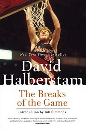 The Breaks of the Game de David Halberstam