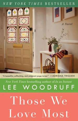 Those We Love Most de Lee Woodruff