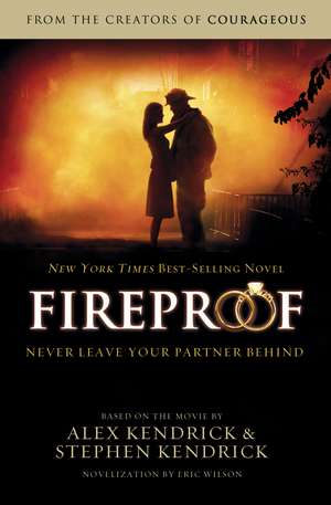 Fireproof de Alex Kendrick