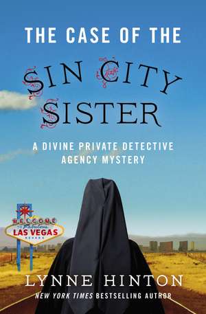 The Case of the Sin City Sister de Lynne Hinton