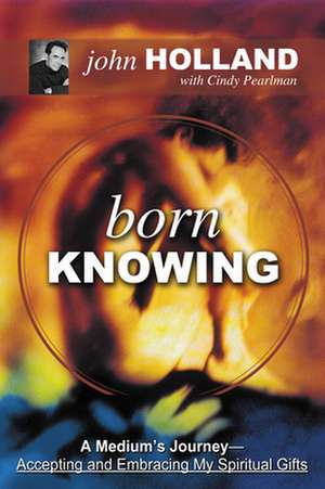 Born Knowing de John Holland