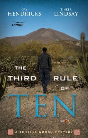 The Third Rule of Ten de Gay Hendricks