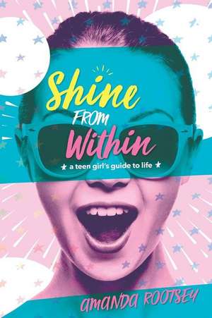 Shine From Within de Amanda Rootsey