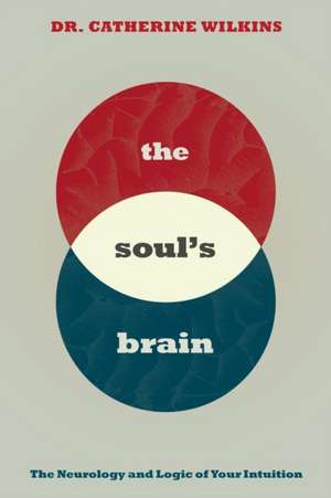 Soul's Brain de Catherine Wilkins