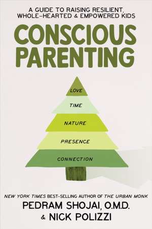 Conscious Parenting de Pedram Shojai