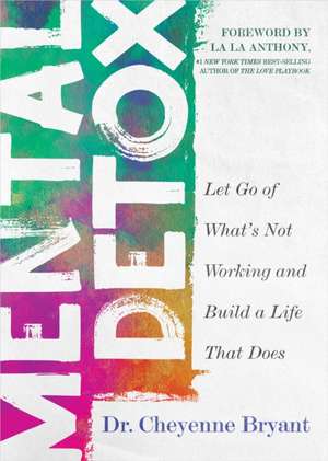Mental Detox de Cheyenne Bryant