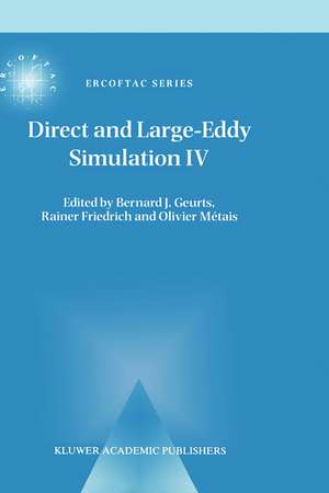 Direct and Large-Eddy Simulation IV de Bernard Geurts