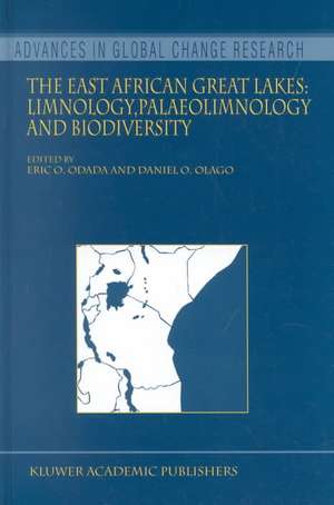 The East African Great Lakes: Limnology, Palaeolimnology and Biodiversity de Eric O. Odada